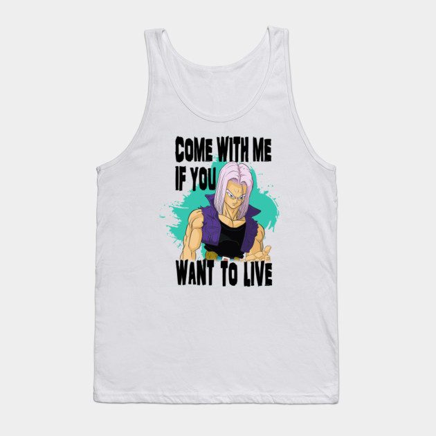 Trunks Terminator - Come With Me